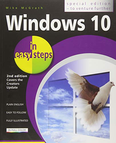 Beispielbild fr Windows 10 in Easy Steps: Covers the Creators Update zum Verkauf von Buchpark