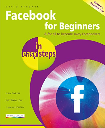 Imagen de archivo de Facebook for Beginners in easy steps a la venta por Better World Books: West