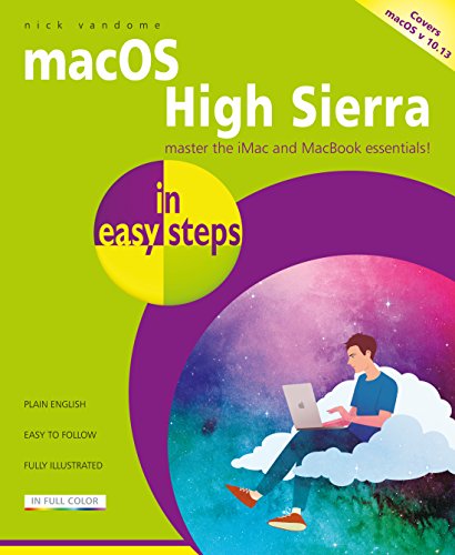 9781840787931: Macos High Sierra in Easy Steps: Covers Macos Version 10.13