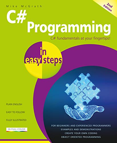 Imagen de archivo de C# Programming in Easy Steps : C# Fundamentals at Your Fingertips! a la venta por Better World Books