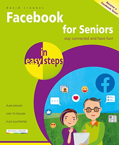 Beispielbild fr Facebook for Seniors in easy steps zum Verkauf von Better World Books
