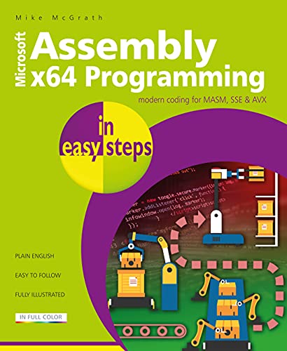 9781840789522: Assembly x64 in easy steps: Modern coding for MASM, SSE & AVX