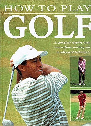 Imagen de archivo de How to Play Golf a la venta por AwesomeBooks