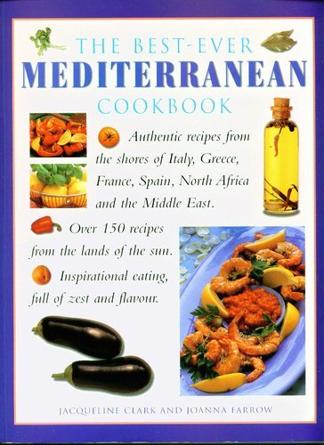 Beispielbild fr The Best Ever Mediterranean Cookbook zum Verkauf von ThriftBooks-Atlanta
