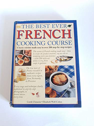 Stock image for The Best Ever French Cooking Course for sale by AwesomeBooks