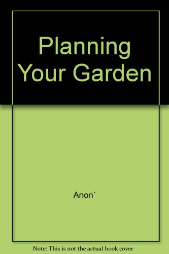 9781840811605: Planning Your Garden