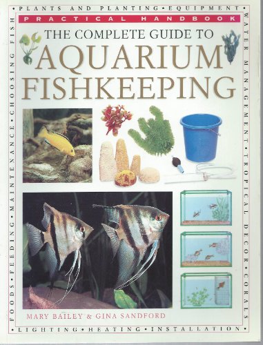 Beispielbild fr PRACTICAL HANDBOOK: THE COMPLETE GUIDE TO AQUARIUM FISHKEEPING. zum Verkauf von Cambridge Rare Books