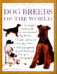 Stock image for Illustrated Encyclopedia Dog Breeds of the World for sale by Wonder Book