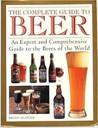 Beispielbild fr The Complete Guide to Beer zum Verkauf von Wonder Book