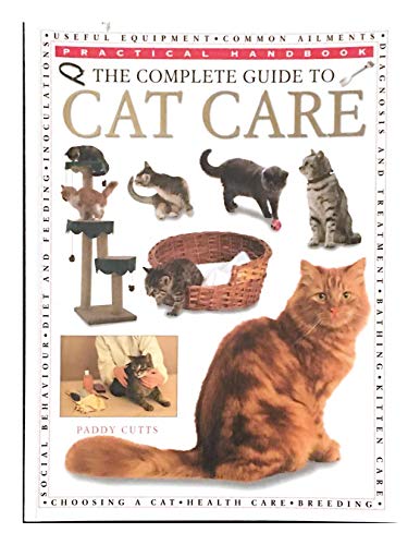 Stock image for The Complete Guide to Cat Care. Practical Handbook for sale by Dromanabooks