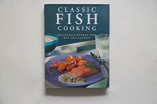 Beispielbild fr CLASSIC FISH COOKING, Delicious Dishes for All Occasions zum Verkauf von Half Price Books Inc.