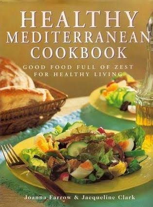 9781840812640: Healthy Mediterranean Cookbook: Good Food Full of Zest for Healthy Living