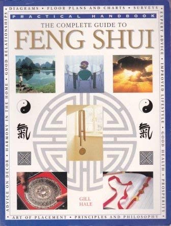 Stock image for The Complete Guide to Feng Shui (Practical Handbook) for sale by WorldofBooks