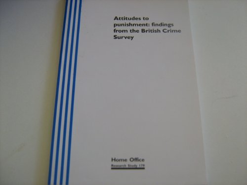 9781840820171: ATTITUDES TO PUNISHMENT: FINDINGS FROM THE BRITISH CRIME SURVEY