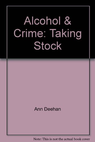 Imagen de archivo de Alcohol & Crime: Taking Stock a la venta por Phatpocket Limited