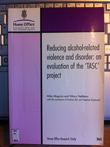 Imagen de archivo de Reducing Alcohol-Related violence and Disorder: An Evaluation of the 'TASC' Project a la venta por Phatpocket Limited