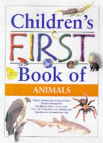 Stock image for Children's First Book of Animals (Children's First Book Of.) for sale by ThriftBooks-Atlanta