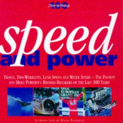 Stock image for Speed and Power (100 Years of Change) for sale by Wonder Book