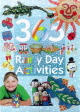 Beispielbild fr 365 Rainy Day Activities zum Verkauf von WorldofBooks