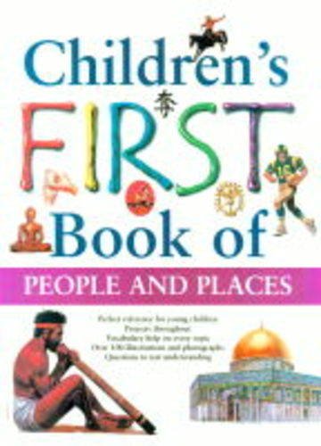 Imagen de archivo de Children's First Book of People and Places (Children's First Book Of.) a la venta por Wonder Book