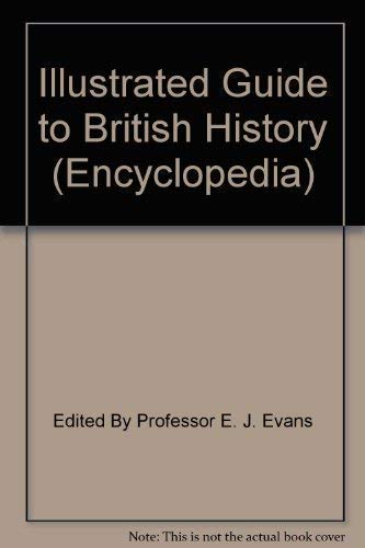 9781840842500: Illustrated Guide to British History