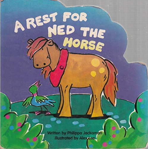 Stock image for A Rest for Ned the Horse (Animal Board Books - Farm S.) for sale by WorldofBooks