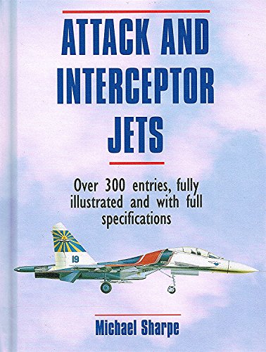 Beispielbild fr Attack And Interceptor Jets zum Verkauf von WorldofBooks