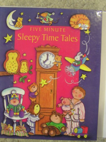 Beispielbild fr Five Minute Sleepy Time Tales zum Verkauf von Wonder Book