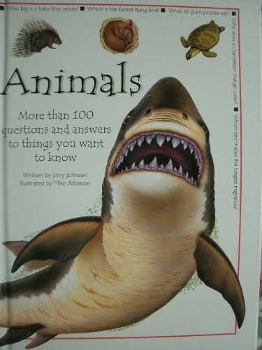 Beispielbild fr Animals More Than 100 Questions And Answers To Things You Want To Know zum Verkauf von Wonder Book