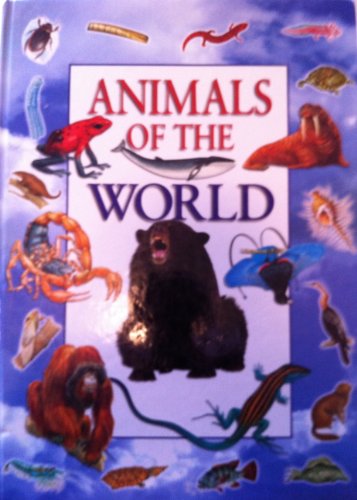Stock image for Animals of the World for sale by Free Shipping Books