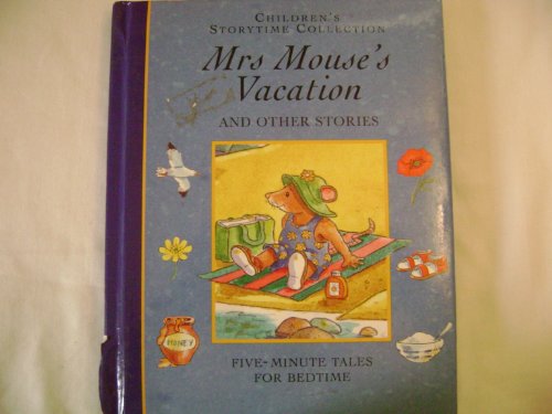 Beispielbild fr Mrs Mouses Vacation and Other Stories zum Verkauf von Wonder Book