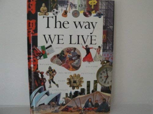 Stock image for All about the Way We Live for sale by Gil's Book Loft