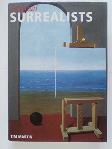 Essential Surrealists. Introduction by Dr. Mike O'Mahony