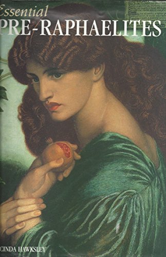 9781840845242: Essential Pre-Raphaelites