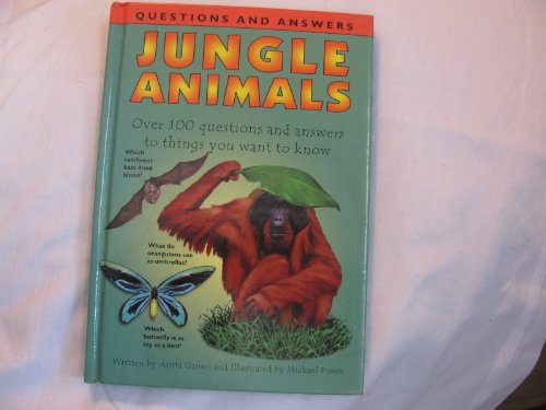 Beispielbild fr Jungle Animals: Over 100 Questions and Answers to Things You Want to Know zum Verkauf von SecondSale