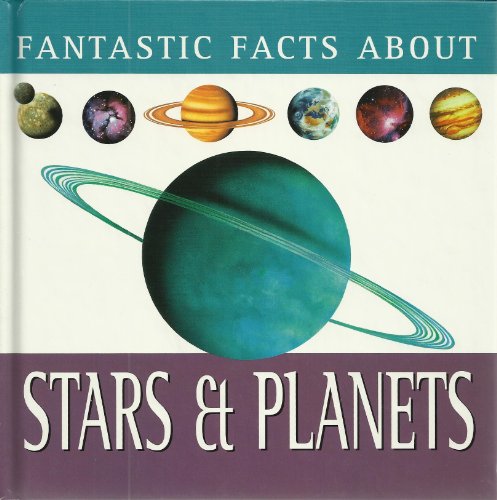 Imagen de archivo de Fantastic Facts: Stars & Planets a la venta por ThriftBooks-Atlanta