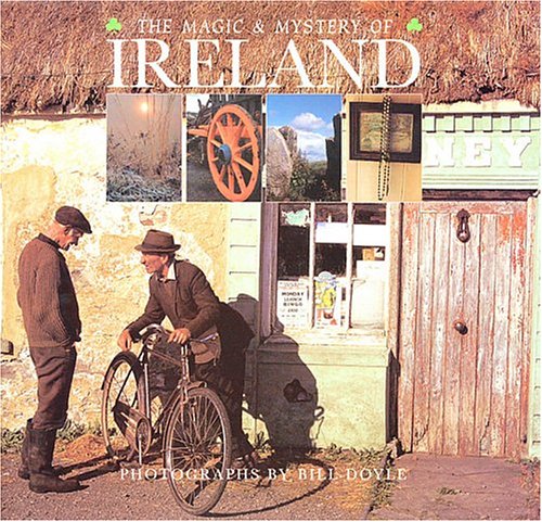 Stock image for The Magic and Mysteries of Ireland for sale by HPB-Red