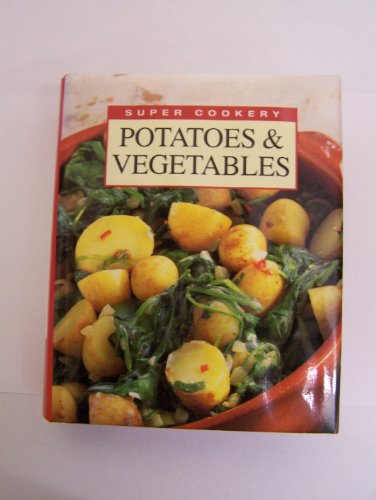 Stock image for Potatoes & Vegetables for sale by Better World Books