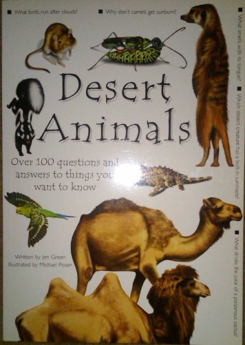 Beispielbild fr Desert Animals: Over 100 Questions and Answers to Things You Want To Know zum Verkauf von Better World Books: West