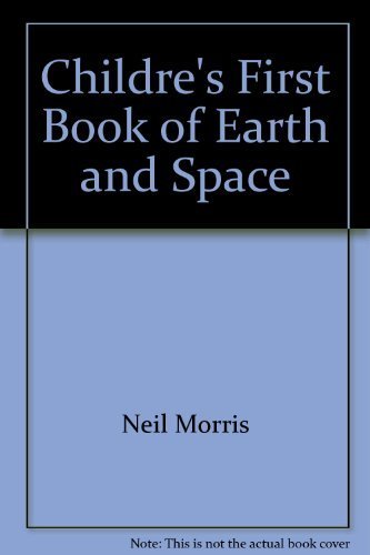 Imagen de archivo de Childre's First Book of Earth and Space by a la venta por medimops