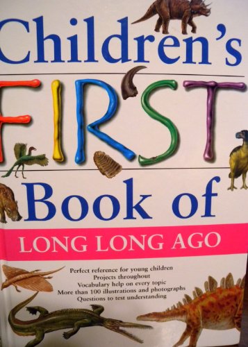 9781840847925: Children's First Book of Long Long Ago