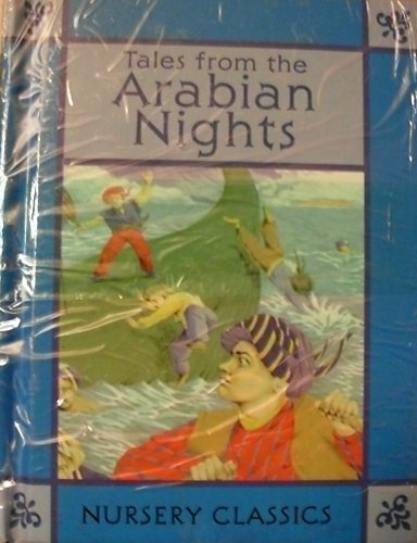 Imagen de archivo de Tales from the Arabian Nights(Nursery Classics) a la venta por Wonder Book