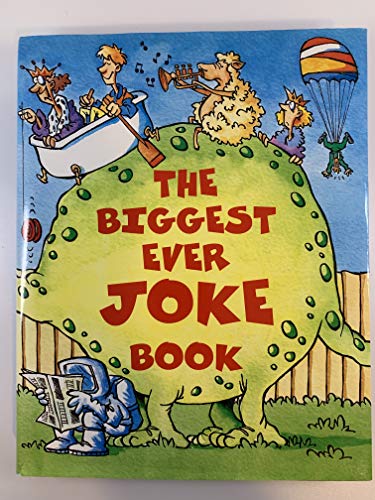 Beispielbild fr The Biggest Ever Joke Book zum Verkauf von Wonder Book