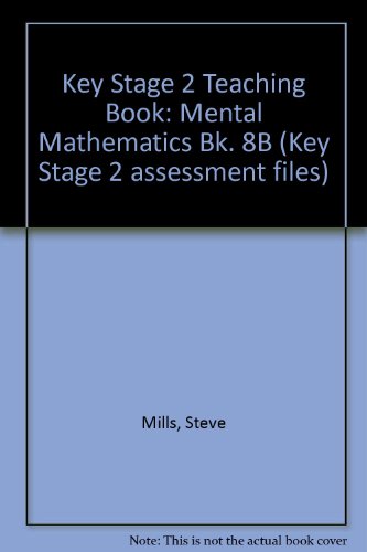 Key Stage 2 Teaching Book (Key Stage 2 Assessment Files) (Bk. 8B) (9781840851823) by Unknown Author