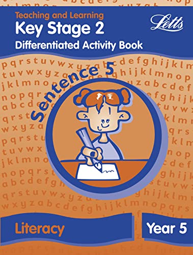 Imagen de archivo de Key Stage 2 Literacy: Sentence Level Y5: Differentiated Activity Book (Letts Primary Activity Books for Schools) a la venta por AwesomeBooks