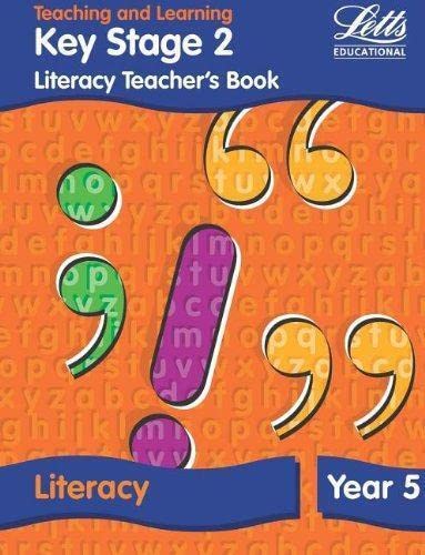 Stock image for KS2 Literacy Teacher's Book: Year 5 (Letts Primary Activity Books for Schools) for sale by WorldofBooks