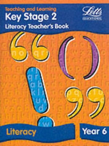 Stock image for KS2 Literacy Teacher's Book: Year 6 (Letts Primary Activity Books for Schools) for sale by WorldofBooks