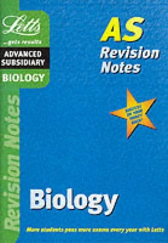 Biology: AS Level Revision Notes (Letts AS revision notes) (ISBN: 1840855045