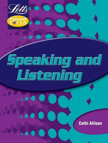 Key Stage 3 Framework Focus: Speaking and Listening (9781840857061) by Louis; Barker Ray Fidge