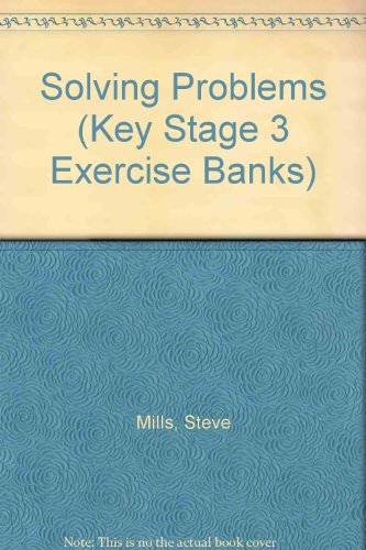 Imagen de archivo de KS3 Using and Applying Maths to Solve Problems (Key Stage 3 Exercise Banks S.) a la venta por WorldofBooks